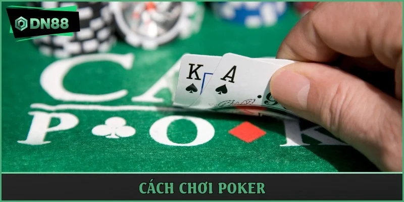 cách chơi poker